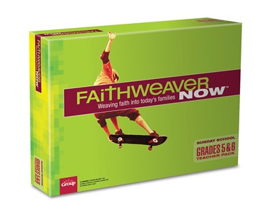 FaithWeaver Now Grades 5&6 Teacher Pack Spring 2018 (Kit)