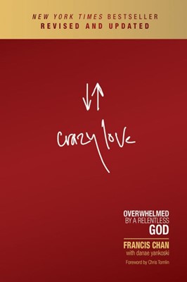 Crazy Love (Paperback)