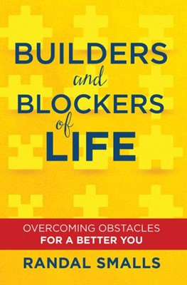 Builders and Blockers of Life (Paperback)