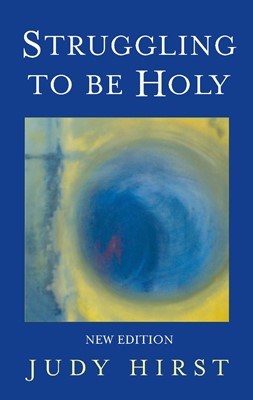 Struggling to be Holy (Paperback)
