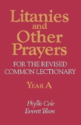 Litanies and Other Prayers For The Revised Common Lectionary (Paperback)