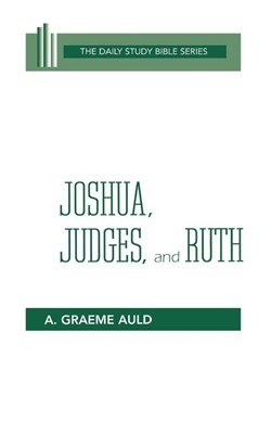 Joshua, Judges, and Ruth Daily Study Bible (Paperback)