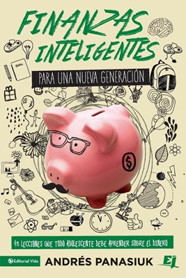 Finanzas inteligentes para una nueva generación (Paperback)