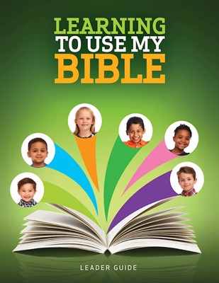 Learning to Use My Bible Leader Guide (Paperback)