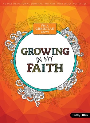 I'm A Christian Now: Growing In My Faith (Paperback)