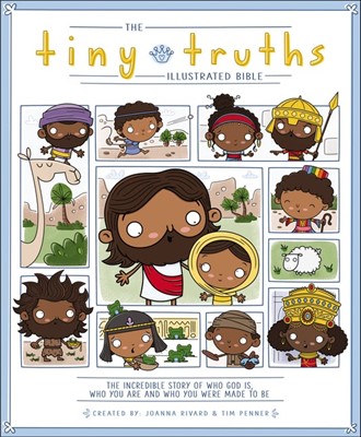 The Tiny Truths Illustrated Bible (Hard Cover)