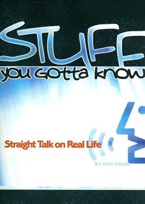 Stuff You Gotta Know, Revised Edition (Paperback)