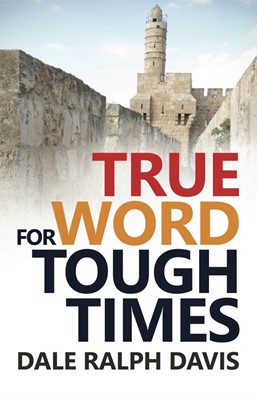True Word For Tough Times (Paperback)