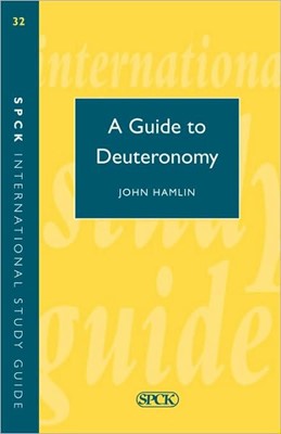 Guide To Deuteronomy, A (Paperback)