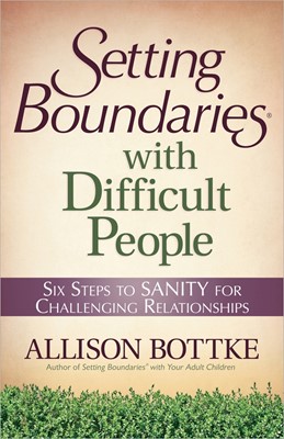 Setting Boundaries With Difficult People (Paperback)