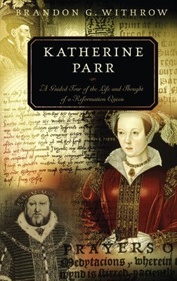 Katherine Parr (Paperback)