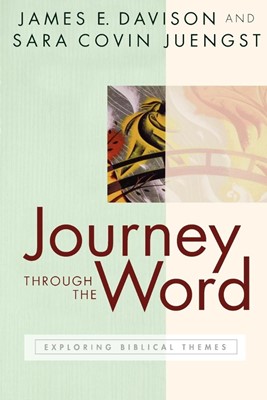 Journey Through the Word (Paperback)