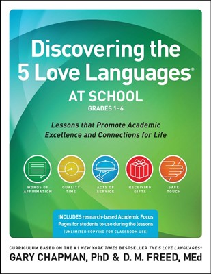Discovering The 5 Love Languages At School (Grades 1-6) (Paperback)