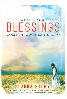 What If Your Blessings Come Through Raindrops (Paperback)