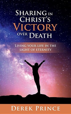 Sharing In Christ's Victory Over Death (Paperback)