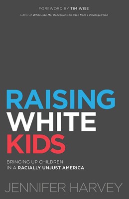 Raising White Kids (Paperback)