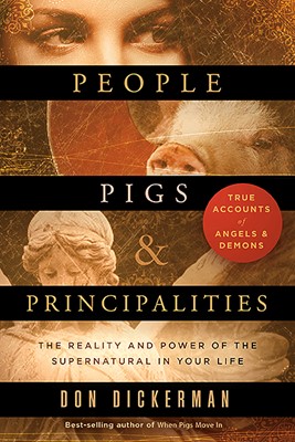 People, Pigs, And Principalities (Paperback)