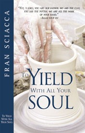 To Yield with All Your Soul (Pamphlet)