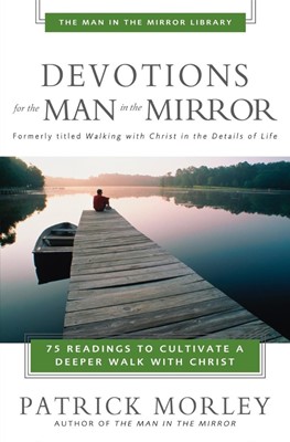 Devotions For The Man In The Mirror (Paperback)
