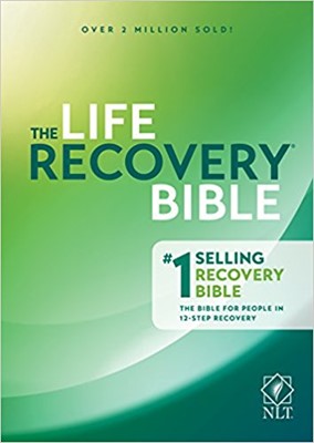 The NLT Life Recovery Bible (Hard Cover)