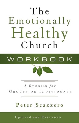 The Emotionally Healthy Church Workbook (Paperback)