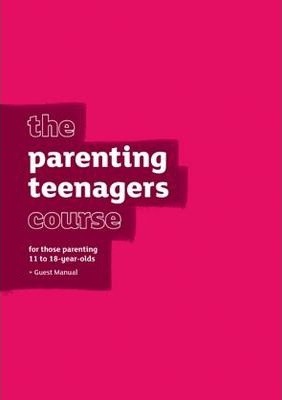 Parenting Teenagers Course Guest Manual (Paperback)