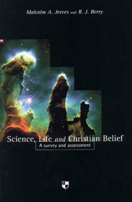 Science, Life and Christian Belief (Paperback)