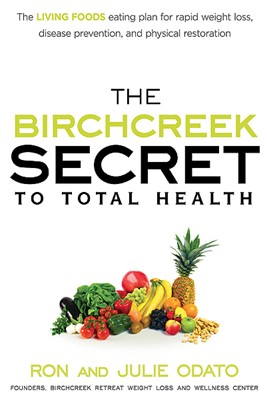 The Birchcreek Secret To Total Health (Paperback)