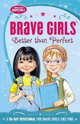 Brave Girls: Better Than Perfect (Paperback)