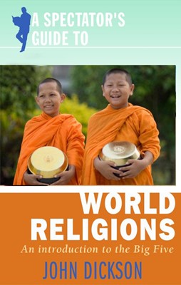 A Spectator's Guide To World Religions (Paperback)