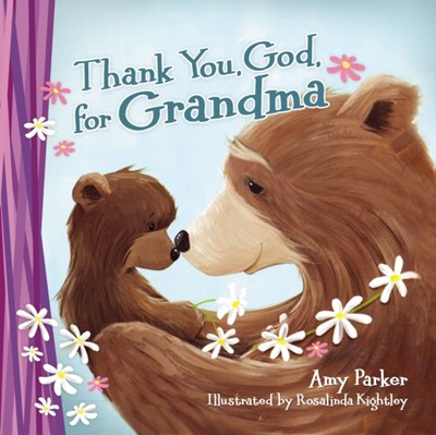 Thank You God For Grandma (Hard Cover)