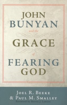 John Bunyan and the Grace of Fearing God (Paperback)