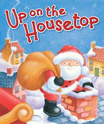 Up On The Housetop (Board Book)