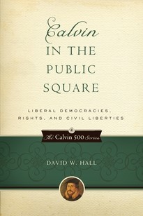 Calvin in the Public Square (Paperback)