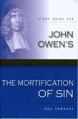 Mortification Of Sin, The SG (Booklet)