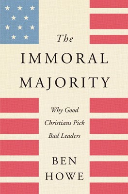 The Immoral Majority (Hard Cover)