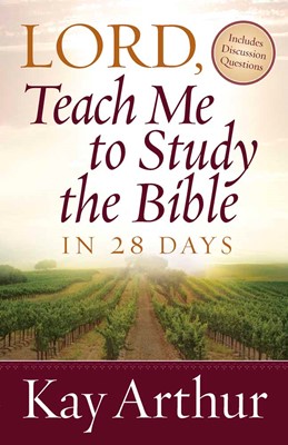 Lord, Teach Me To Study The Bible In 28 Days (Paperback)