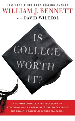 Is College Worth It? (Hard Cover)