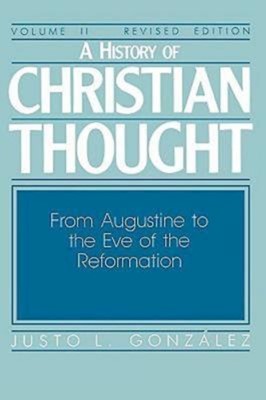 History of Christian Thought Volume 2, A (Paperback)