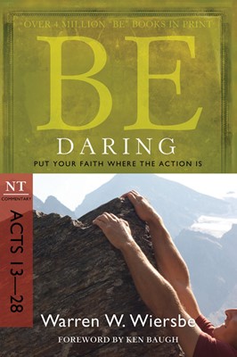 Be Daring (Acts 13-28) (Paperback)