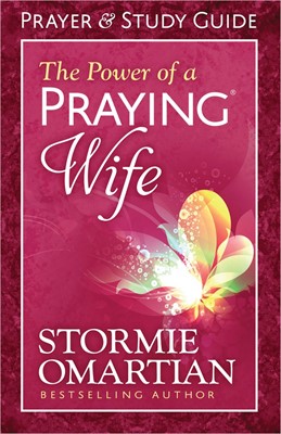 The Power Of A Praying Wife Prayer And Study Guide (Paperback)