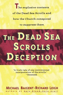 Dead Sea Scrolls Deception (Paperback)