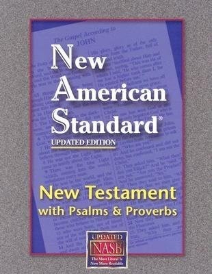 NASB New Testament With Psalms And Proverbs (Bonded Leather)