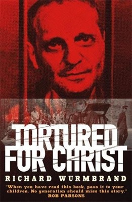 Tortured For Christ (Paperback)