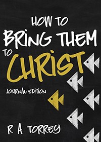 How to Bring Them to Christ: Journal Edition (Paperback)
