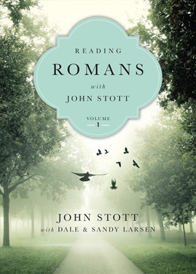 Reading Romans with John Stott (Paperback)