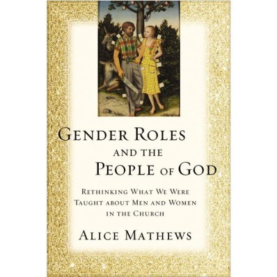 Gender Roles And The People Of God (Paperback)