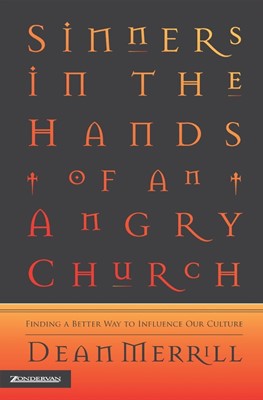 Sinners In The Hands Of An Angry Church (Paperback)