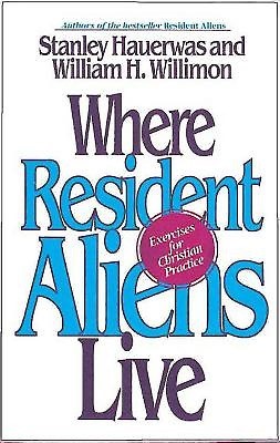 Where Resident Aliens Live (Paperback)