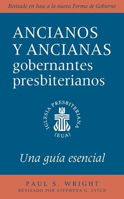 The Presbyterian Ruling Elder, Spanish Edition (Paperback)